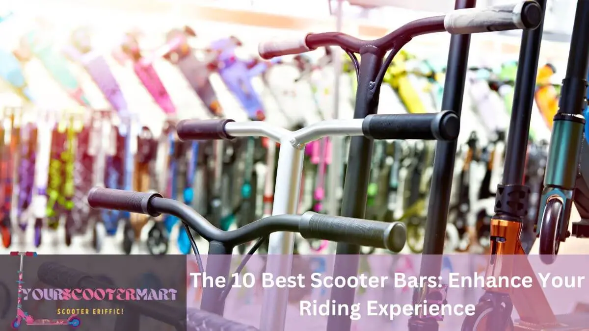 Best Scooter Bars