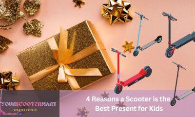 Scooters are best present for kids