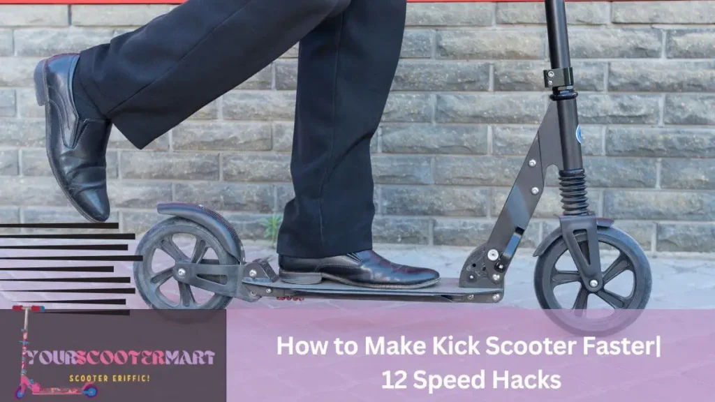 How to make kick scooter faster , a mans foot shown on a kick scooter