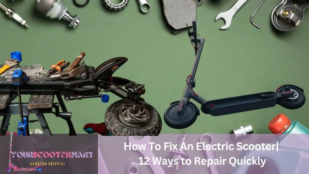 How to fix an electric scooter