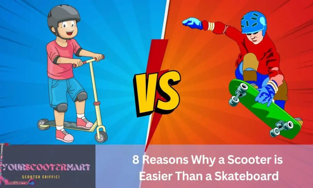 Scooters vs skateboards, Scooter is better than a skateboard