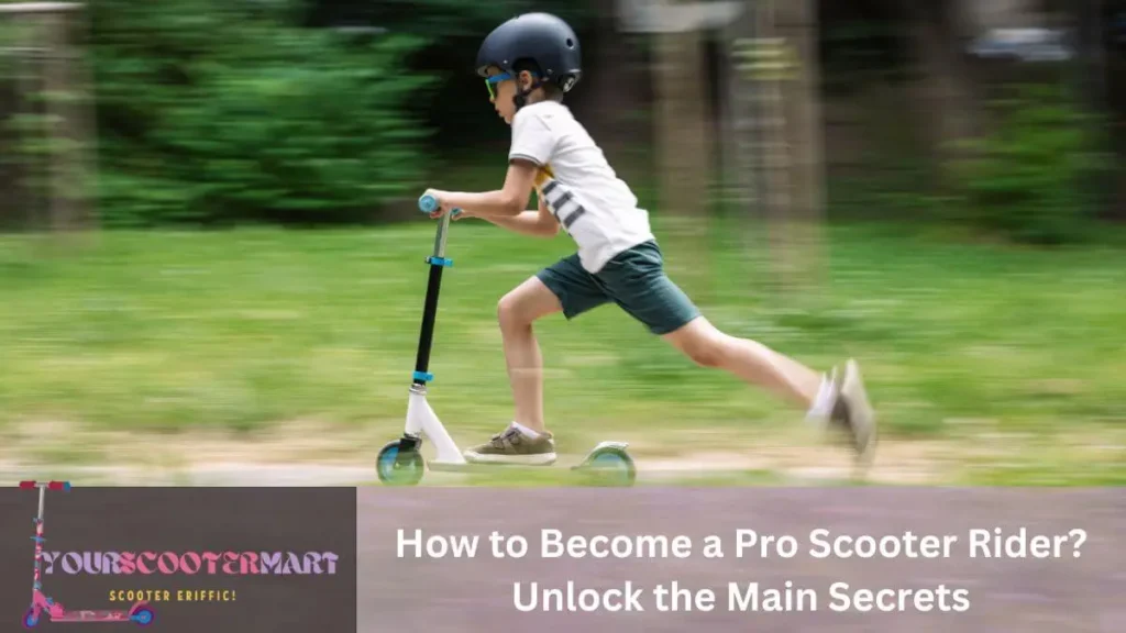 How to Become a Pro Scooter Rider