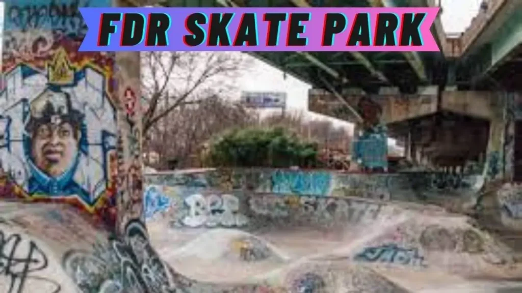 FDR skate park 