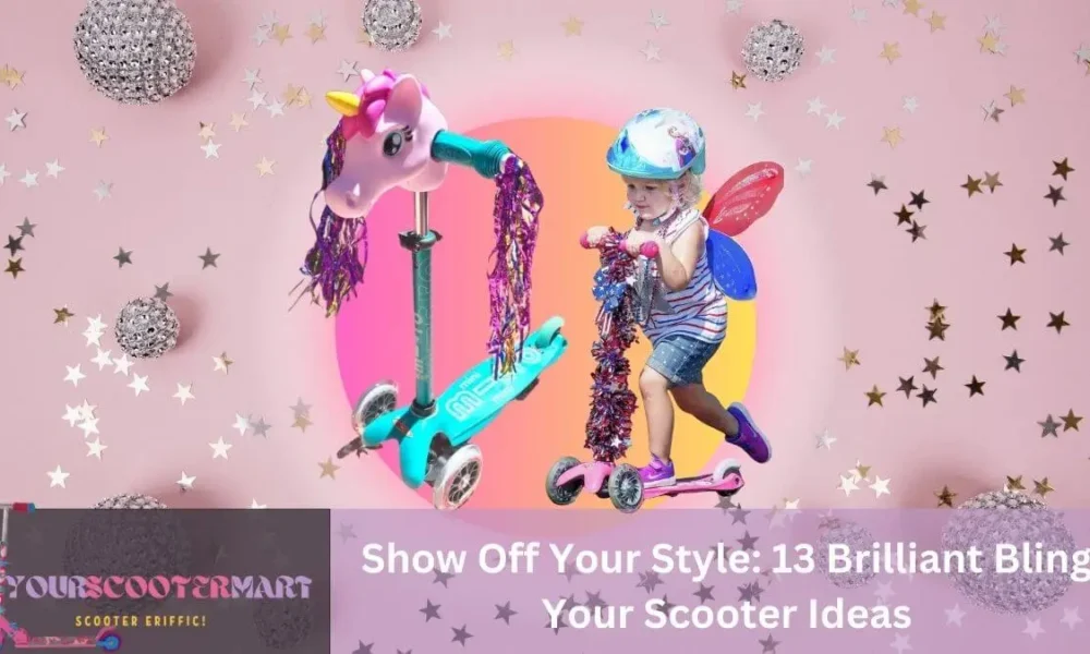Bling your scooter ideas