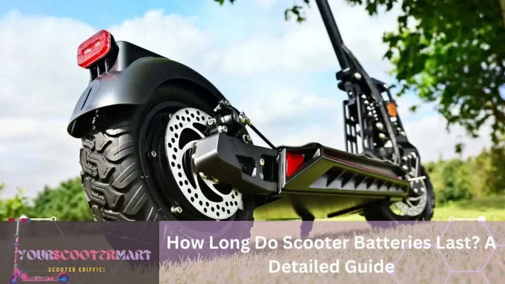 How Long Do Scooter Batteries Last