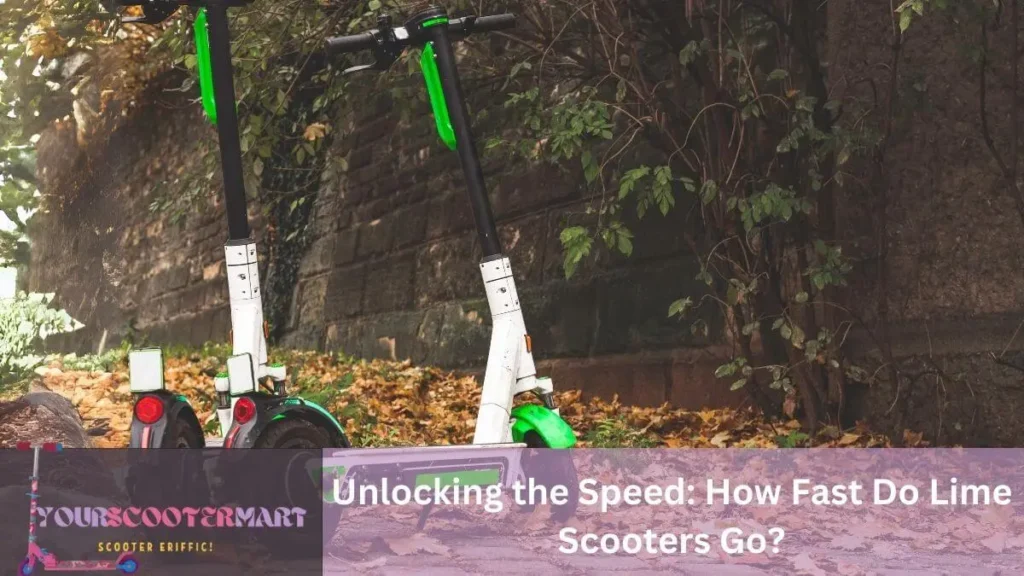 How fast do Lime scooters go