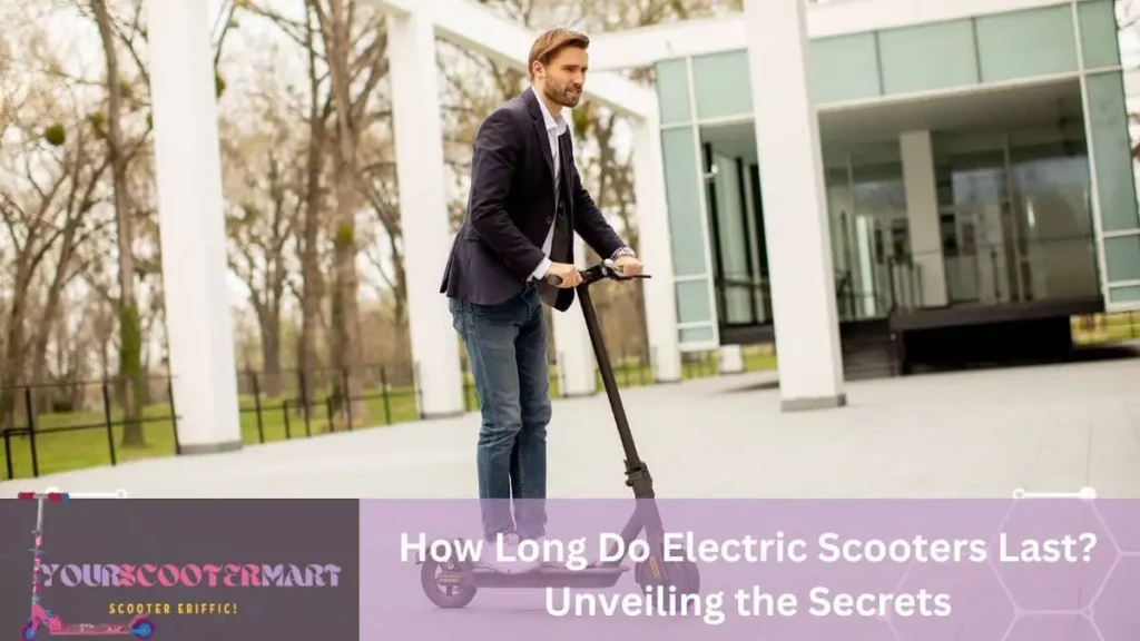 How Long Do Electric Scooters Last